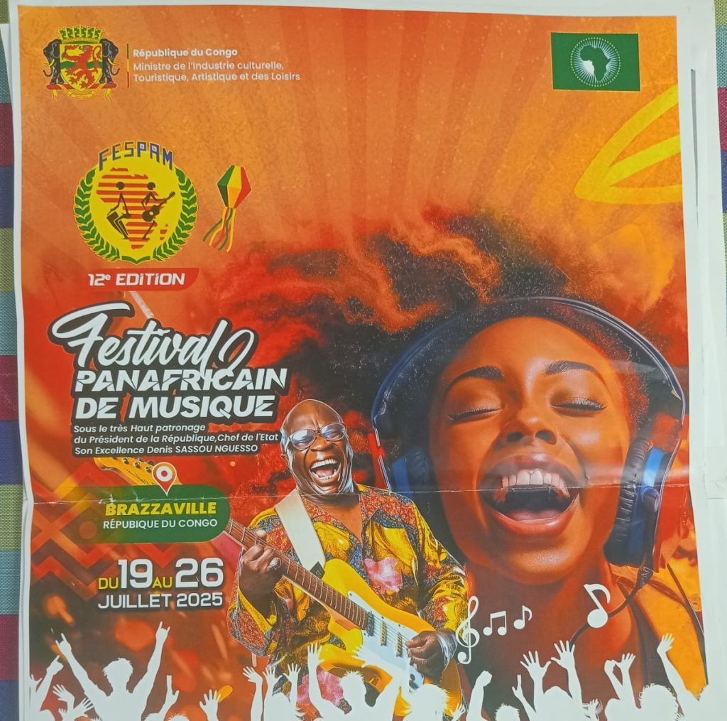 FESPAM : Festival Panafricain de Musique du 19 au 26 juillet 2025 / Congo Brazzaville. FESPAM : Festival Panafricain de Musique du 19 au 26 juillet 2025 / Congo Brazzaville.